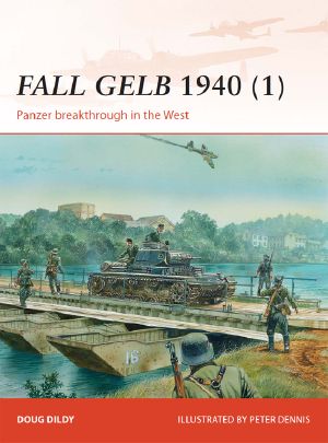 [Osprey Campaign 264] • Fall Gelb 1940 (1)